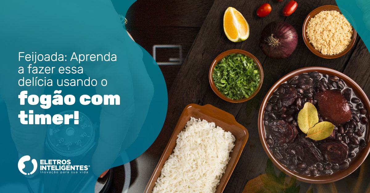 feijoada-aprenda-a-fazer-essa-delicia-usando-o-fogao-com-timer